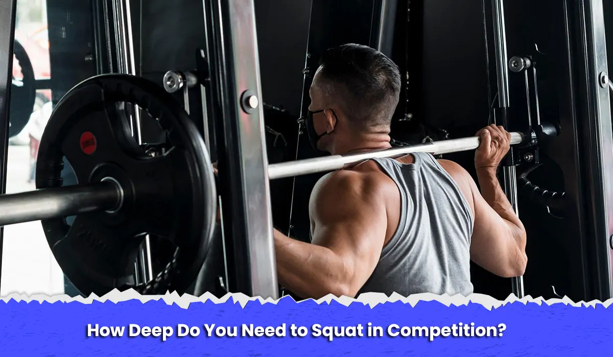 How Deep Do You Need to Squat in Competition?