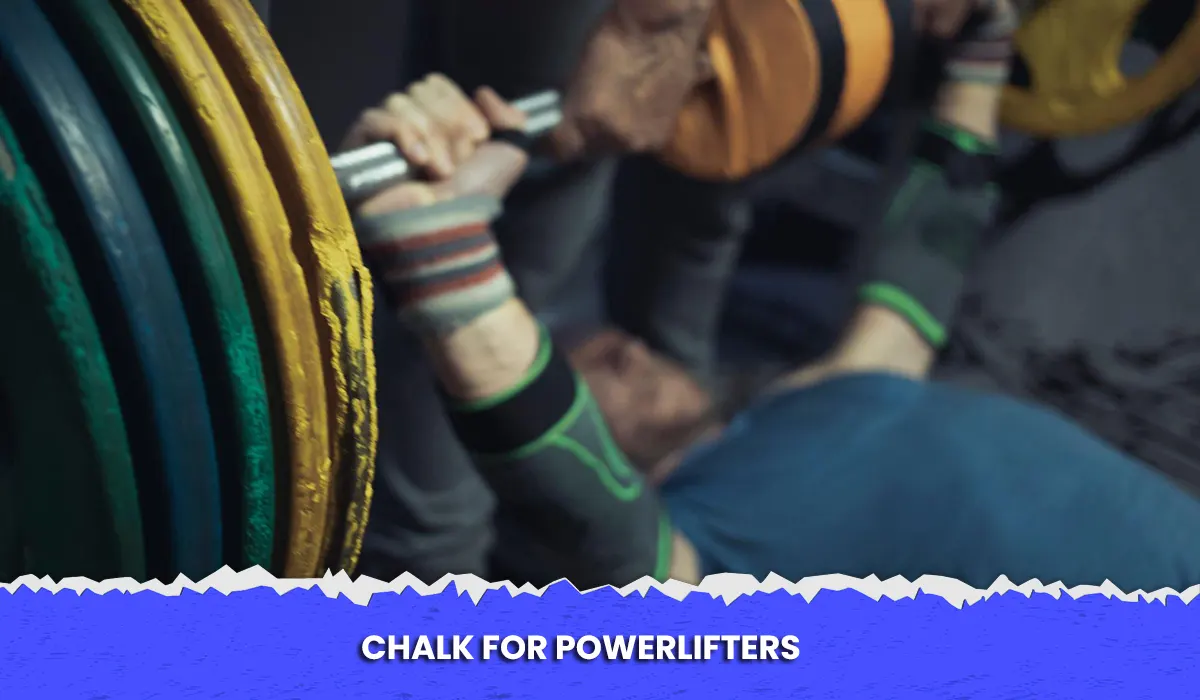 CHALK FOR POWERLIFTERS