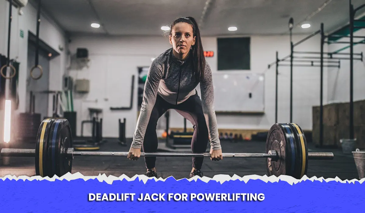 DEADLIFT JACK FOR POWERLIFTING